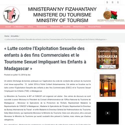 « Lutte contre l’Exploitation Sexuelle des enfants à des fins Commerciales et le Tourisme Sexuel Impliquant les Enfants à Madagascar »