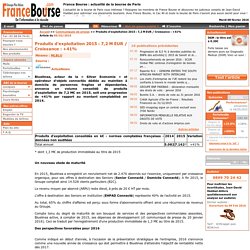France Bourse - La bourse en ligne : Produits d’exploitation 2015 : 7,2 M EUR / Croissance : +41%