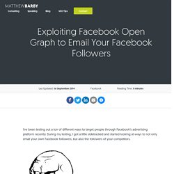 Exploiting Facebook Open Graph to Email Your Facebook Followers