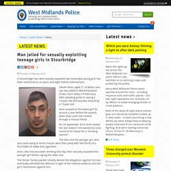 Man jailed for sexually exploiting teenage girls in Stourbridge- News