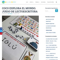 COCO EXPLORA EL MUNDO. JUEGO DE LECTOESCRITURA - Aula en Juego