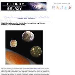 Nasa to explore Europa, Ganymede and Callisto