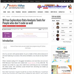 18 Free Exploratory Data Analysis Tools For People who don't code so well