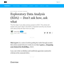 Exploratory Data Analysis (EDA) — Don’t ask how, ask what