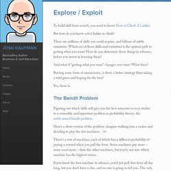 Explore / Exploit
