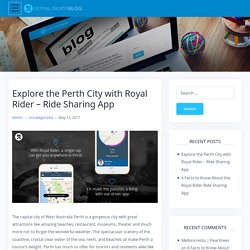 Explore the Perth City with Royal Rider - Ride Sharing App