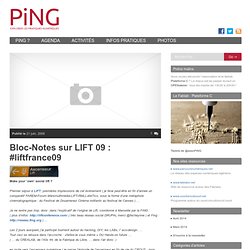 Blog Archive » Bloc-Notes sur LIFT 09 : #liftfrance09
