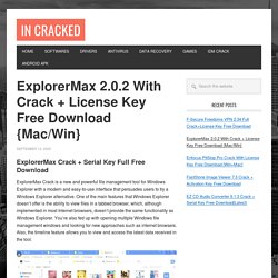 ExplorerMax 2.0.2 With Crack + License Key Free Download {Mac/Win}