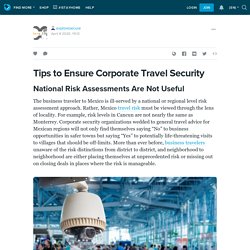Tips to Ensure Corporate Travel Security: exploresecure — LiveJournal