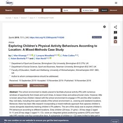 Exploring Children’s Physical Activity Behaviours According to Location: A Mixed-Methods Case Study