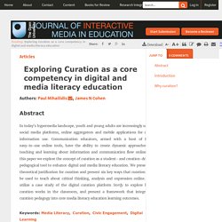 Exploring Curation as a core competency in digital and media literacy education
