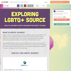 Exploring LGBTQ+ Source (Laura)