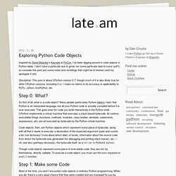 Exploring Python Code Objects « late.am