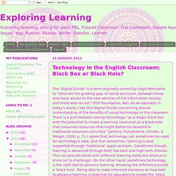 Technology in the English Classroom: Black Box or Black Hole?