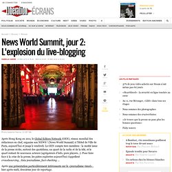 News World Summit, jour 2 : L'explosion du live-blogging