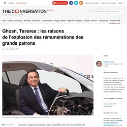 Ghosn, Tavares : les raisons de l’explosion des rémunérations des grands patrons