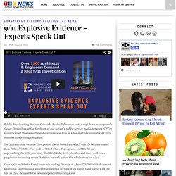 9/11 Explosive Evidence – Experts Speak Out