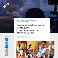 Exponen los desafíos de las mujeres emprendedoras de América Latina