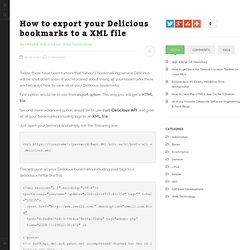 How to export your Delicious bookmarks to a XML file