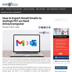 How to Export Gmail Emails to Outlook PST on Hard Drive/Computer