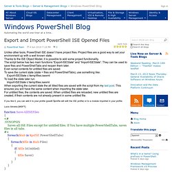 Export and Import PowerShell ISE Opened Files - Windows PowerShell Blog