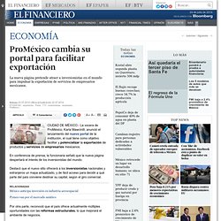ProMéxico cambia su portal para facilitar exportación