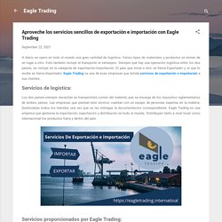 Aproveche los servicios sencillos de exportación e importación con Eagle Trading