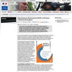 Exportations d'armement 2010 : la France conserve la 4e place