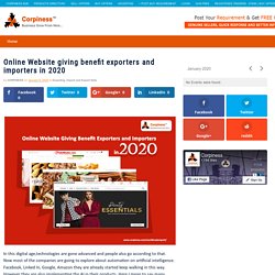 Online Website giving benefit exporters and importers in 2020 - Corpiness