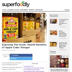 Exposing The Scam: Health Benefits of Apple Cider Vinegar – Superfoodly