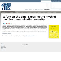 Safety on the Line: Exposing the myth of mobile communication security