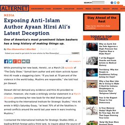 Exposing Anti-Islam Author Ayaan Hirsi Ali’s Latest Deception