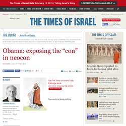 Obama: exposing the “con” in neocon