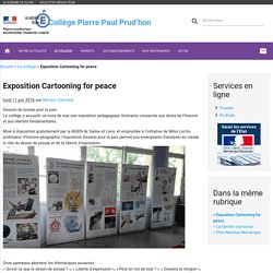 Exposition Cartooning for peace - Collège Pierre Paul Prud'hon