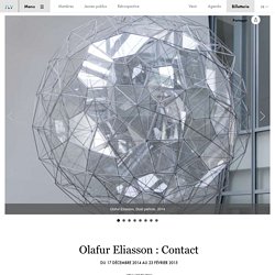 Exposition Olafur Eliasson Contact