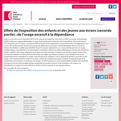 Effets de l’exposition des enfants et des jeunes aux écrans (seconde partie) ...