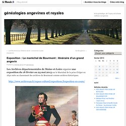 Exposition : Le maréchal de Bourmont : itinéraire d’un grand angevin