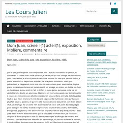 Dom Juan, scène I (1) acte I(1), exposition, Molière, commentaire - Les Cours Julien