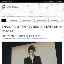 Exposition Bob Dylan L’explosion rock 61-66 à la Philharmonie de Paris