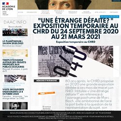 "Une étrange défaite? " Exposition temporaire au CHRD du 24 septembre 2020 au 21 mars 2021