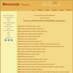 Les expositions de Hassan Massoudy Calligraphe,depuis 1980