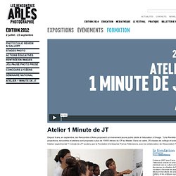 Les Rencontres d'Arles : expositions, stages photo / exhibitions, photo workshops.