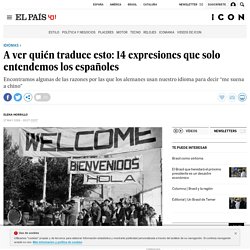 A ver quién traduce esto: 14 expresiones que solo entendemos los españoles