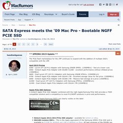 SATA Express meets the '09 Mac Pro - Bootable NGFF PCIE SSD