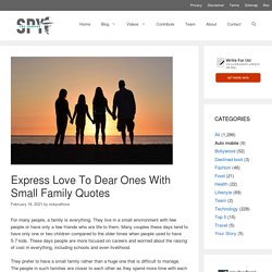 Express Love To Dear Ones With Small Family Quotes