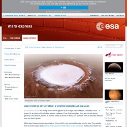 Mars Express gets festive: A winter wonderland on Mars / Mars Express