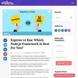 Express vs Koa: What Is The Best Option For You? - eSparkBiz