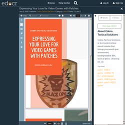 Expressing Your Love for Video Games with Patches