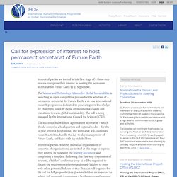 Call for expression of interest to host permanent secretariat of Future Earth - IHDP