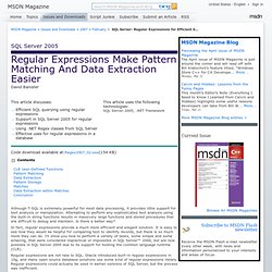 SQL Server 2005: Regular Expressions Make Pattern Matching And D